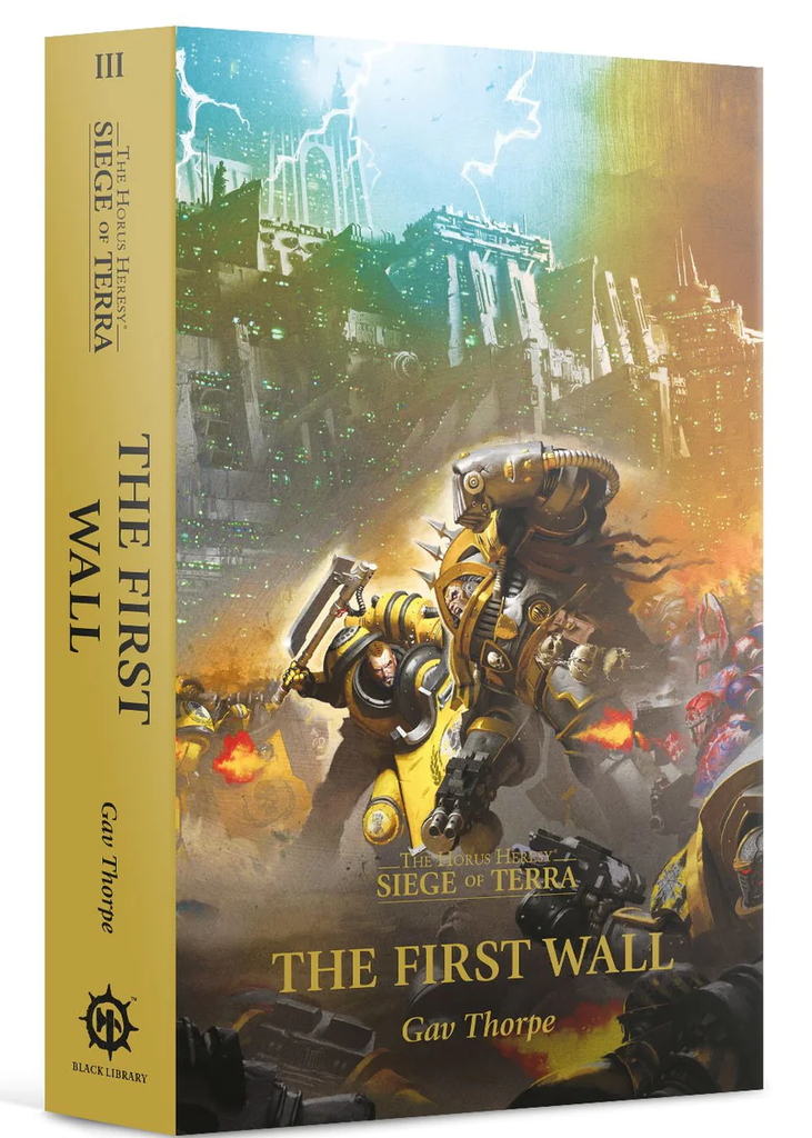 Horus Heresy: Seige of Terra - The First Wall [PB] (كتاب للعبة المجسمات)