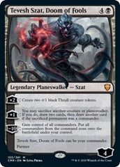 Tevesh Szat, Doom of Fools [Commander Legends]