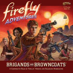 Firefly Adventures: Brigands and Browncoats  (اللعبة الأساسية)