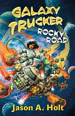 Galaxy Trucker: Rocky Road [Novel] (كتاب)