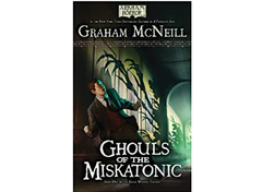AH Novel: The Dark Waters Trilogy 01 - Ghouls of Miskatonic (كتاب)