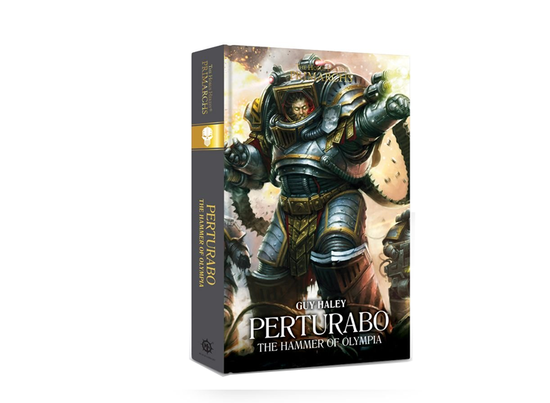 The Horus Heresy: Primarchs [Book 4] - Perturabo, The Hammer of Olympia (كتاب)