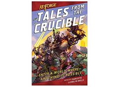 KeyForge Novel: Tales From the Crucible (كتاب)