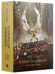 The Horus Heresy: Siege of Terra - Echoes of Eternity (كتاب للعبة المجسمات)